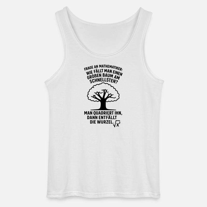 Mathematiker Witz Wurzel Baum fällen  - Gildan Männer Tank Top - Weiß