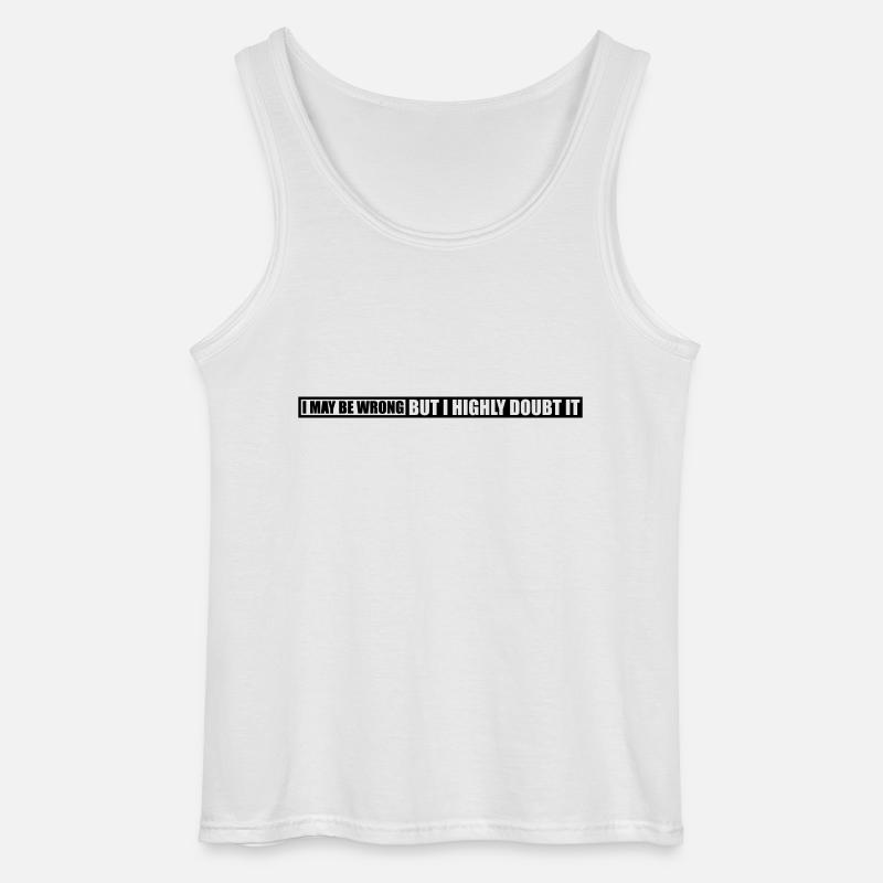 I may be wrong - Gildan Männer Tank Top - Weiß