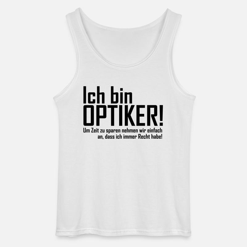 ich bin optiker - Gildan Männer Tank Top - Weiß