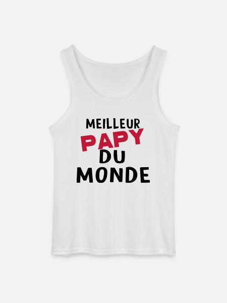 meilleur papy dU MONDE - Débardeur Gildan Homme - blanc