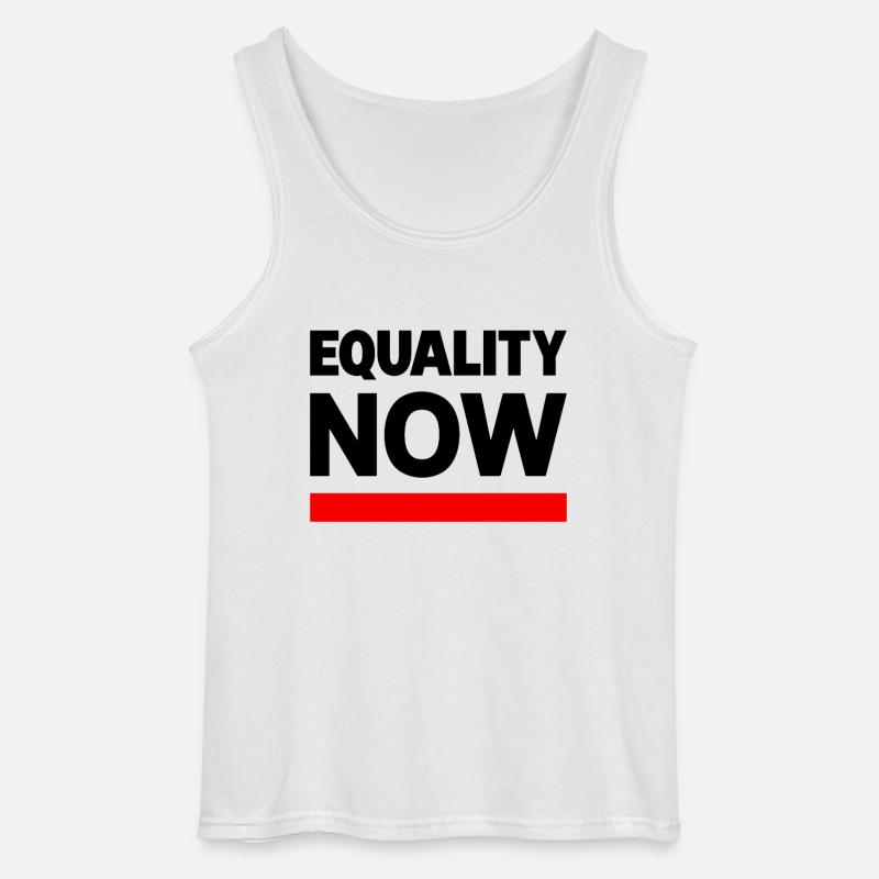 EQUALITY NOW Statement Spruch - Gildan Männer Tank Top - Weiß
