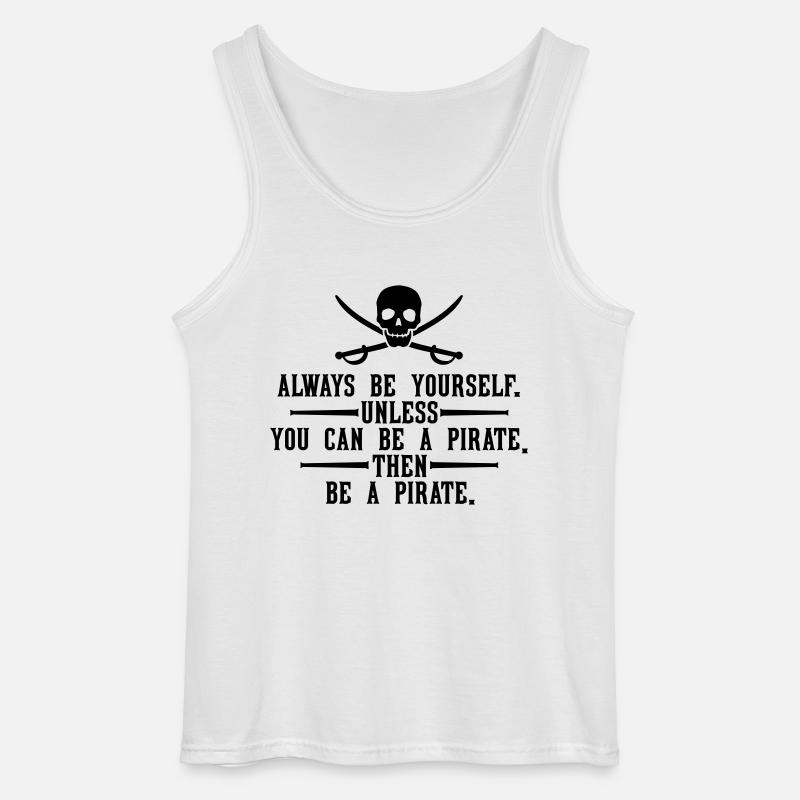 Always be a pirate - Gildan Männer Tank Top - Weiß