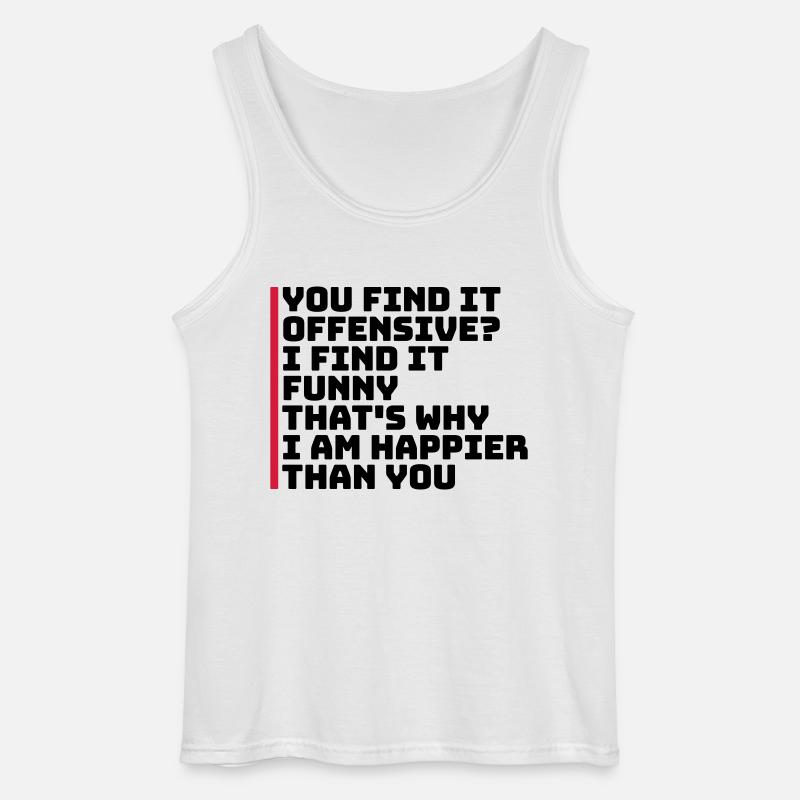 You find it offensive - Gildan Männer Tank Top - Weiß