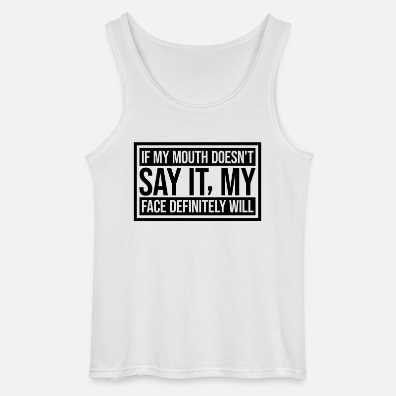 my face definitely will - Gildan Männer Tank Top - Weiß