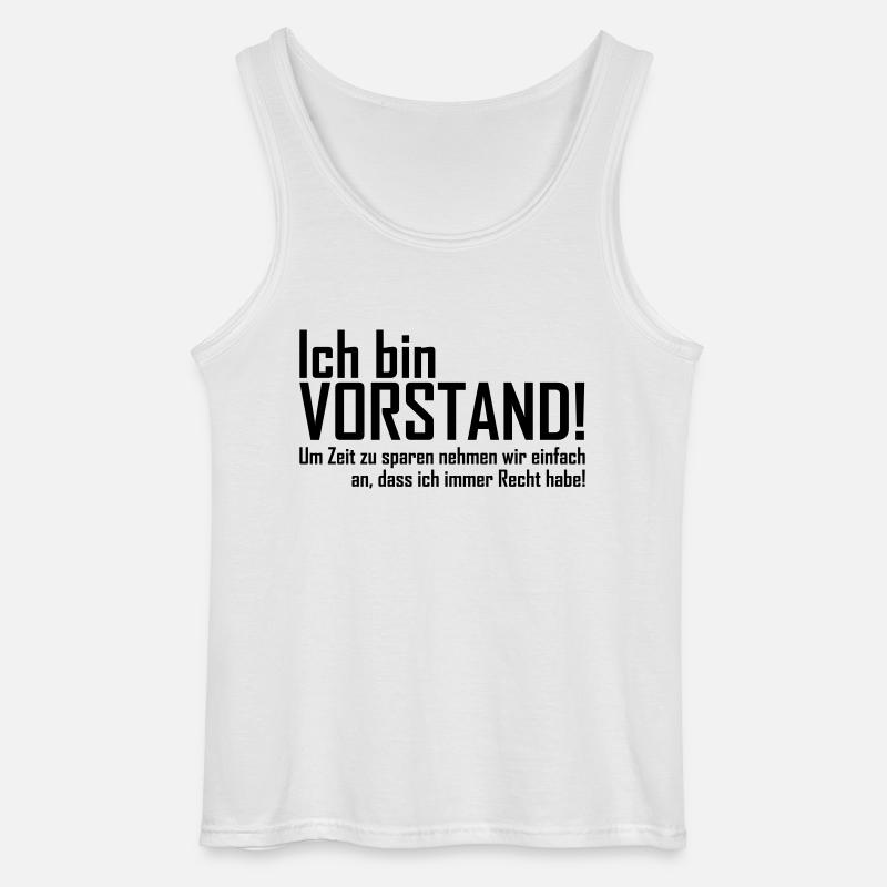 ich bin vorstand - Gildan Männer Tank Top - Weiß