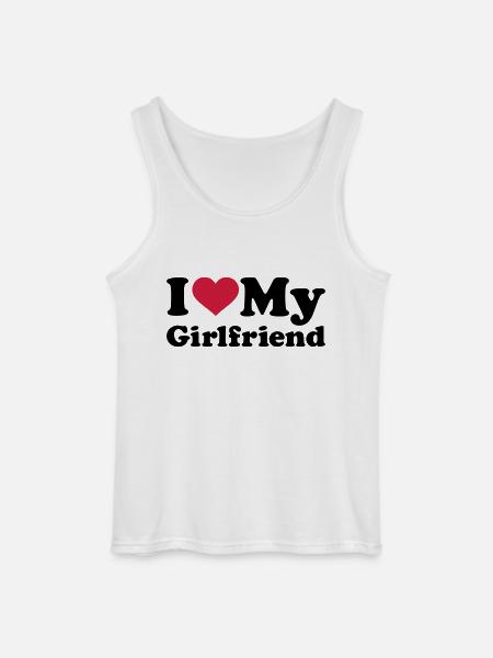 I love my girlfriend - Gildan tanktop til mænd - hvid