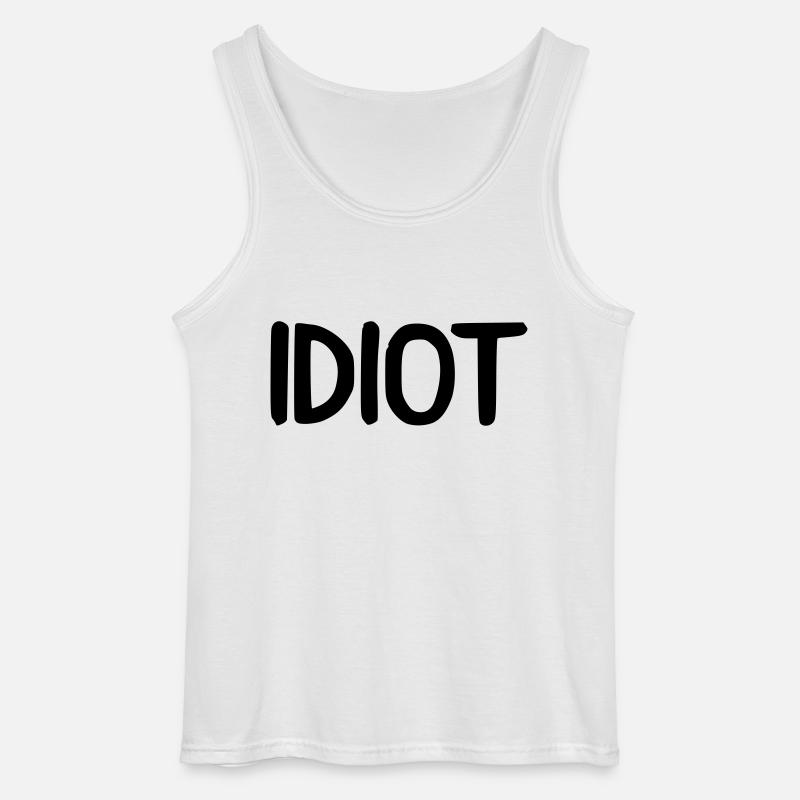 idiot - Gildan Männer Tank Top - Weiß