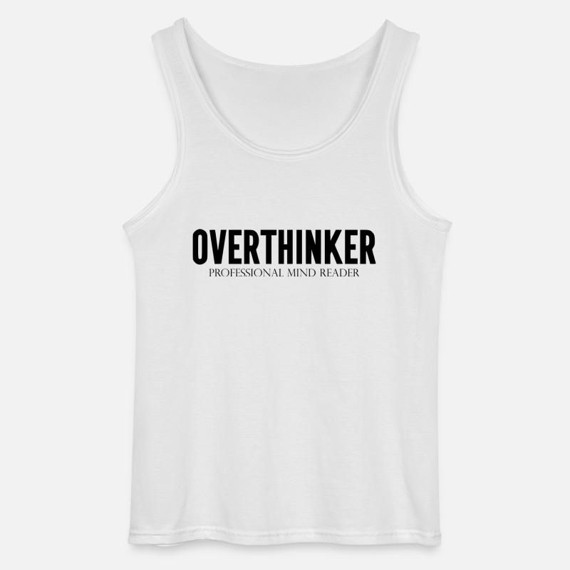 DZ00015 Overthinker Professional Mind Reader - Gildan Men’s Tank Top - white