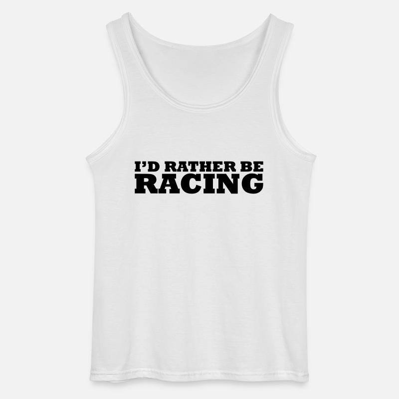 I'd rather be racing - Gildan Männer Tank Top - Weiß