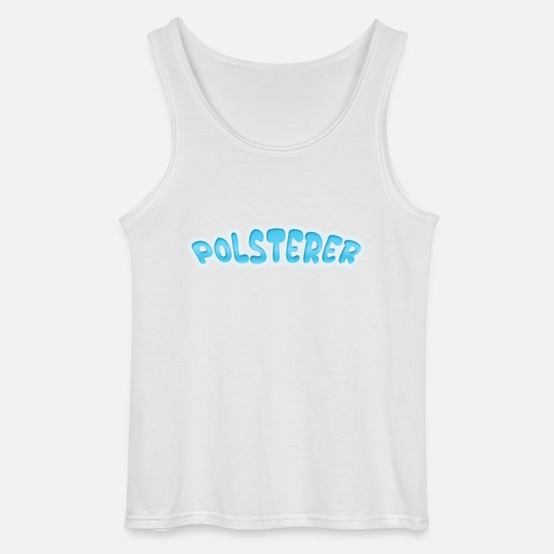 Upholsterer Upholsterer - Gildan Men’s Tank Top - white