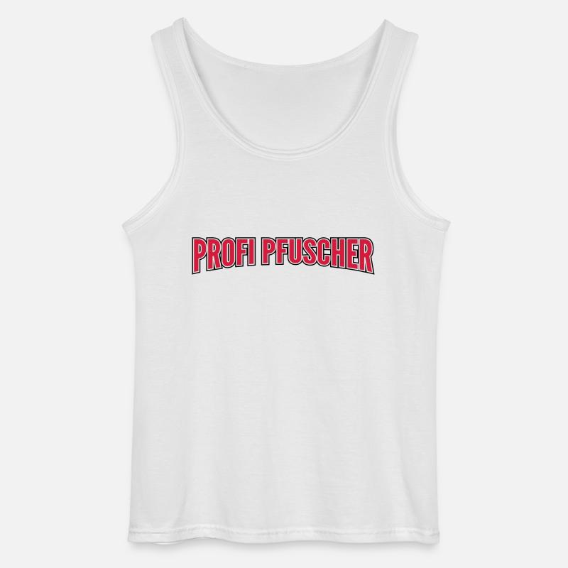 Profi Pfuscher - Gildan Männer Tank Top - Weiß