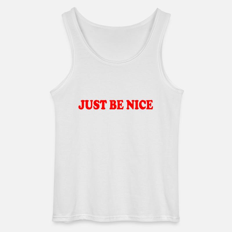 Just be nice - Gildan Männer Tank Top - Weiß