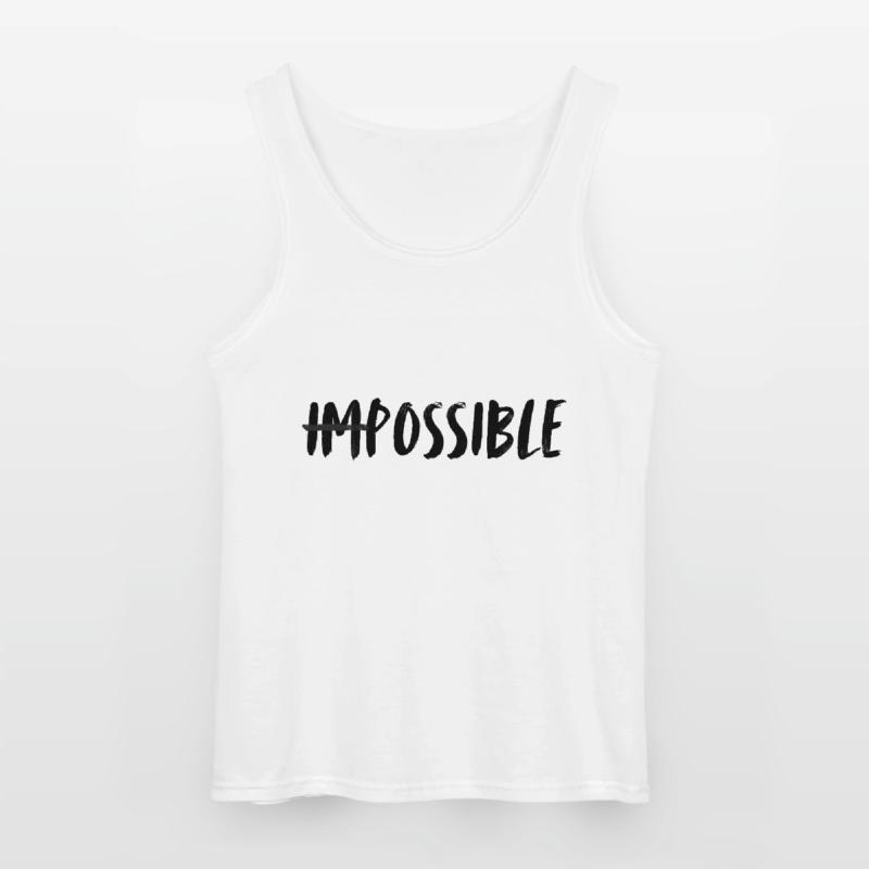 Impossible. possible. Making the impossible possible. Gildan Men’s Tank Top