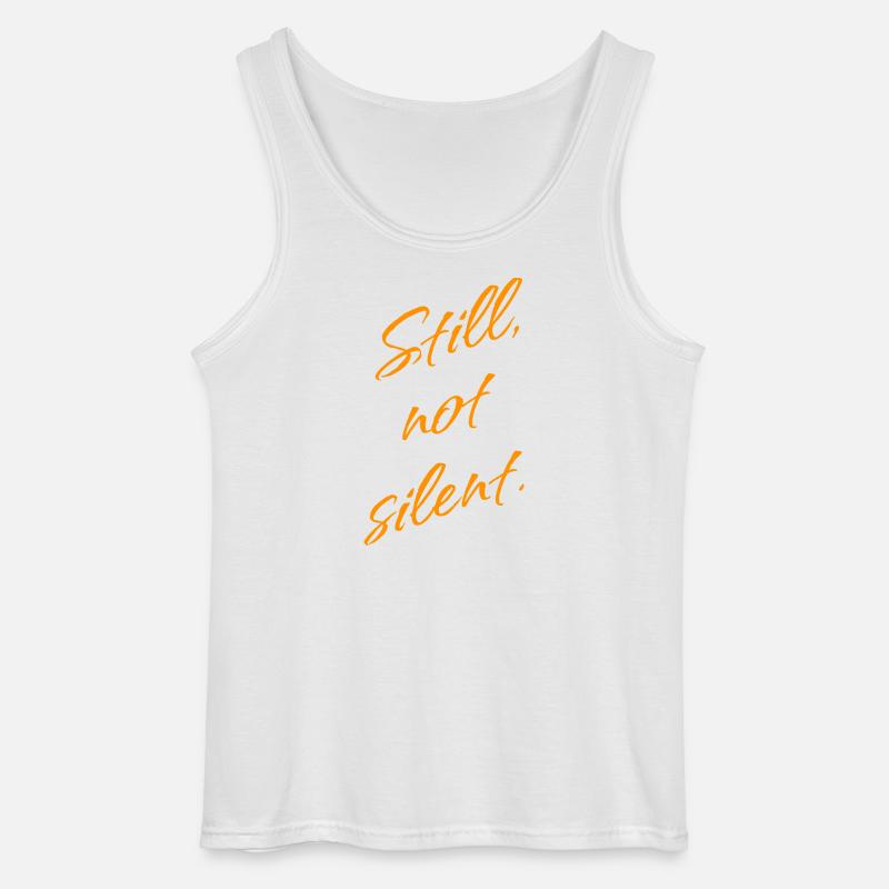 Still, not Silent – Empowerment Statement - Gildan Männer Tank Top - Weiß