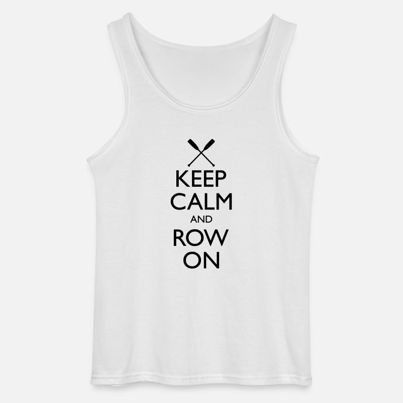Keep Calm And Row On - Gildan Men’s Tank Top - white