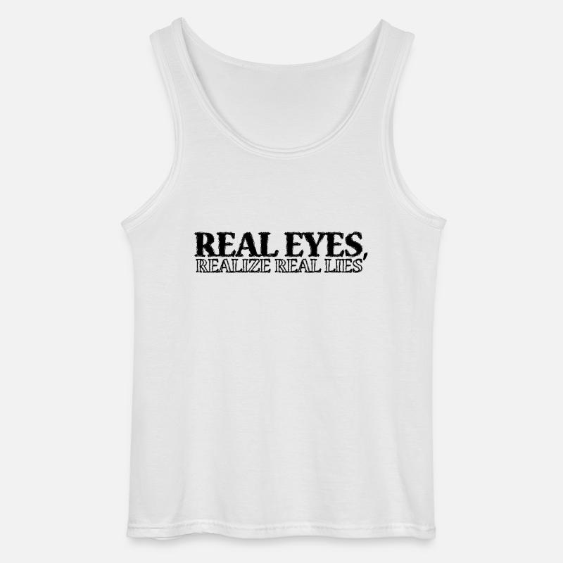 Real Eyes Realize Real... - Gildan Männer Tank Top - Weiß