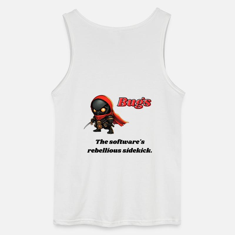 Bugs - The software's rebellious sidekick. - Gildan Männer Tank Top - Weiß