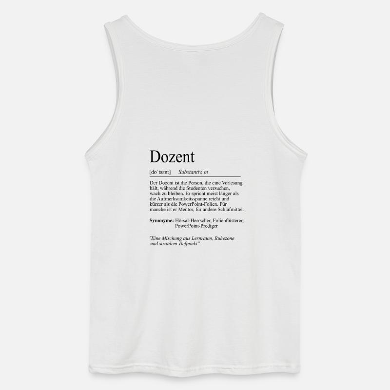 Unispruch "Dozent" Student Geschenk, Studenten - Gildan Männer Tank Top - Weiß
