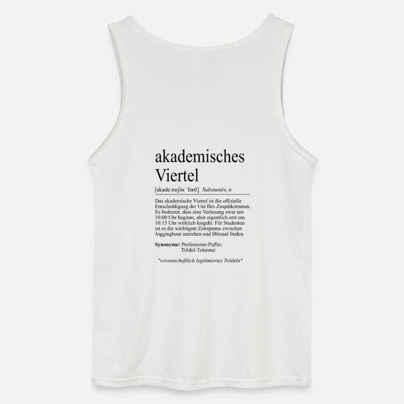 Unispruch "akademisches Viertel" Student Studenten - Gildan Männer Tank Top - Weiß