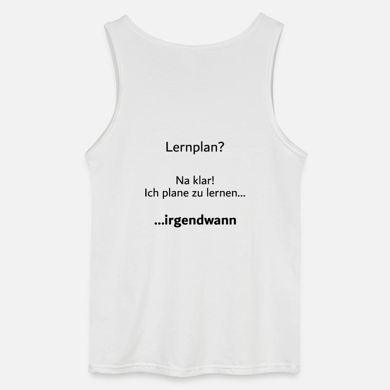 Unispruch "Lernplan?" Student Geschenk, Studenten - Gildan Männer Tank Top - Weiß