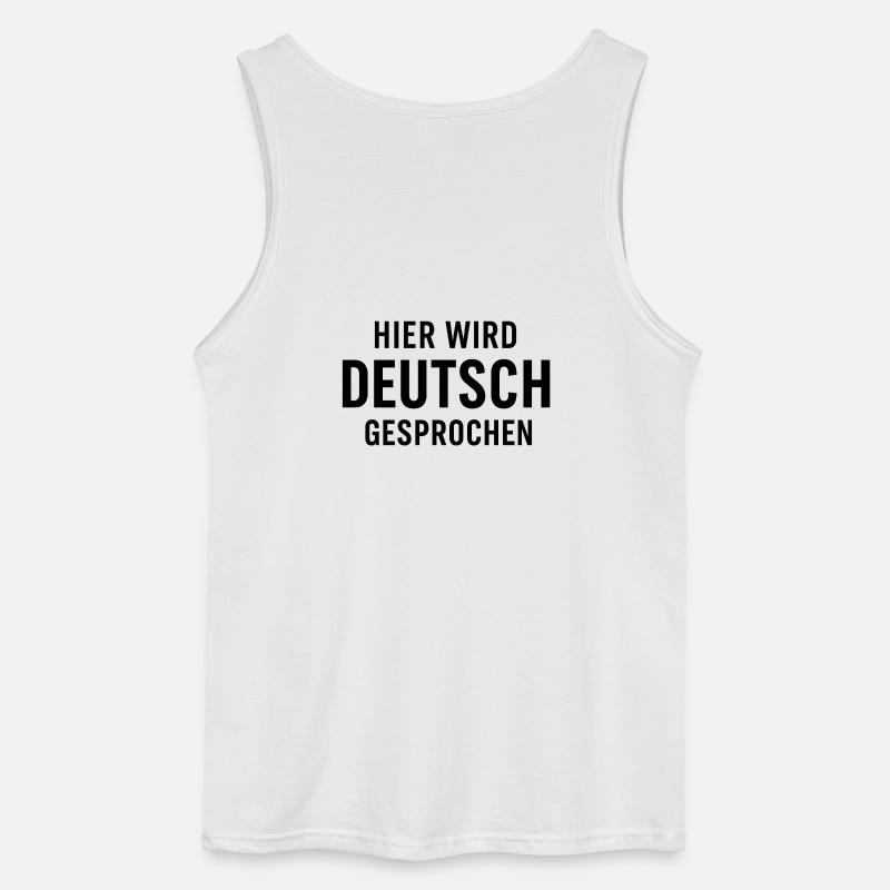 Hier Wird Deutsch Gesprochen - Gildan Männer Tank Top - Weiß