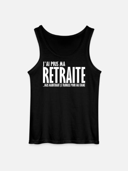 J'ai pris ma retraite - Débardeur Gildan Homme - noir