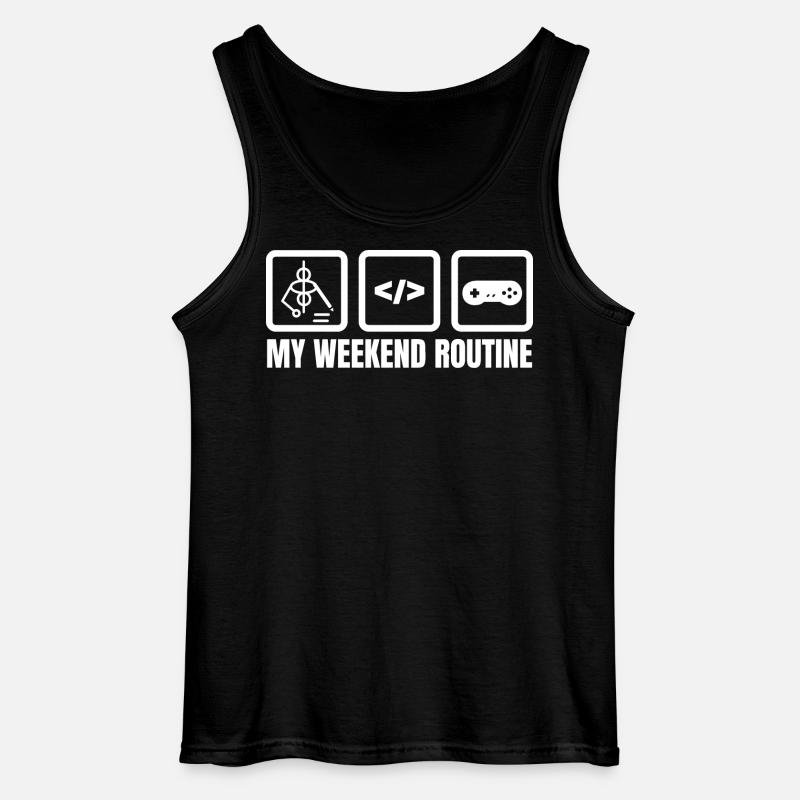 My Weekend Routine - Gildan Men’s Tank Top - black