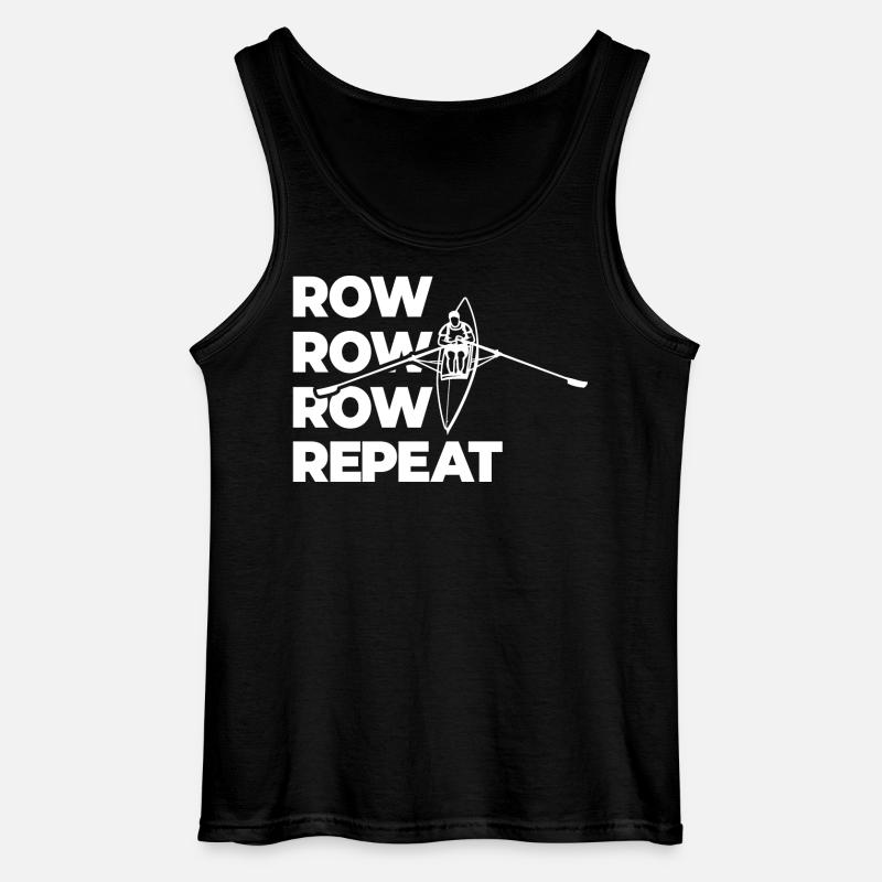 Rowing Rowing Rowing Repeat Rowing - Gildan Men’s Tank Top - black