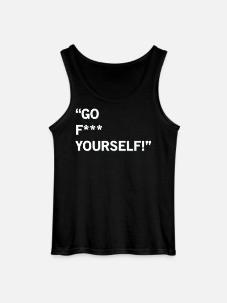 Go F Yourself - Gildan Männer Tank Top - Schwarz