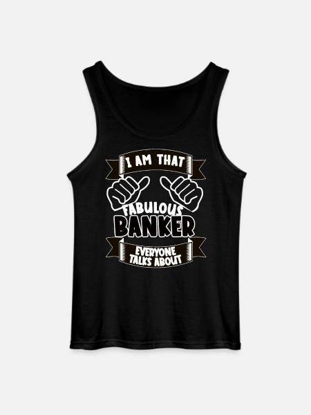 Banker Funny Saying Gift Idea - Gildan Men’s Tank Top - black