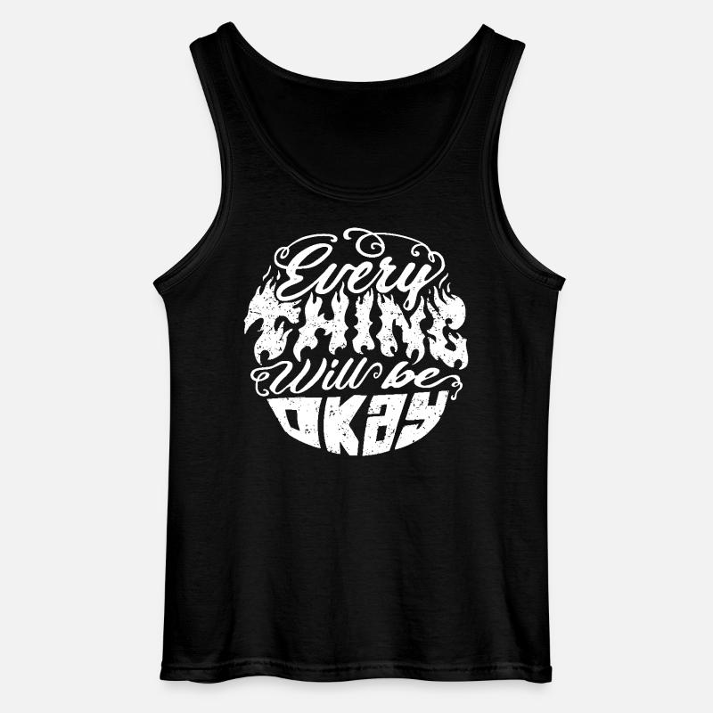 Everything Will Be Okay – Flammenschrift - Gildan Männer Tank Top - Schwarz