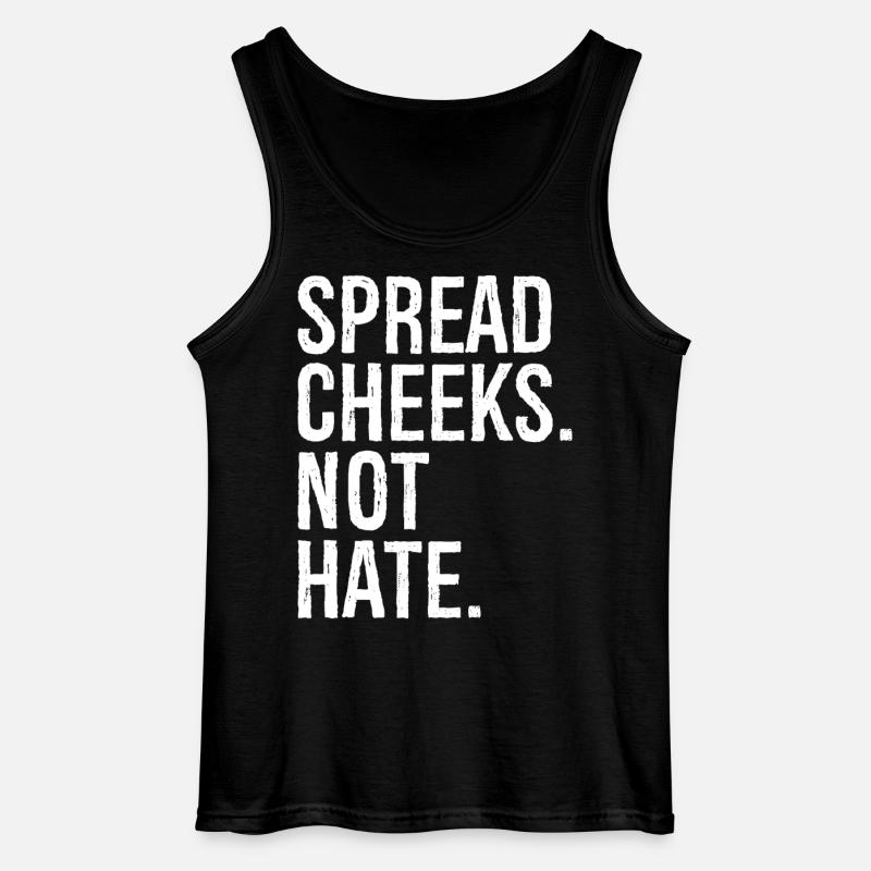 spread cheeks not hate - Gildan Men’s Tank Top - black