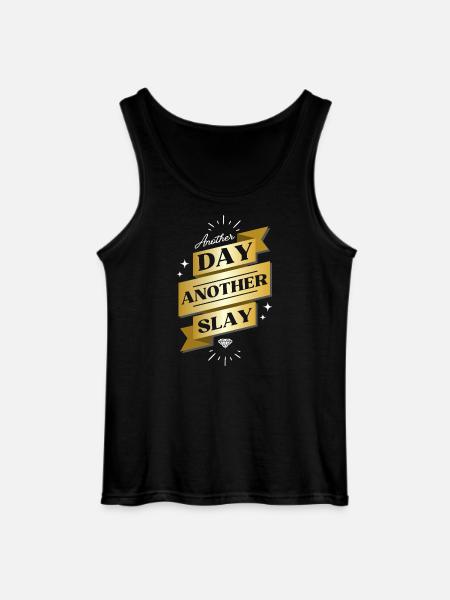 Another Day Another Slay – Glam Statement - Gildan Men’s Tank Top - black