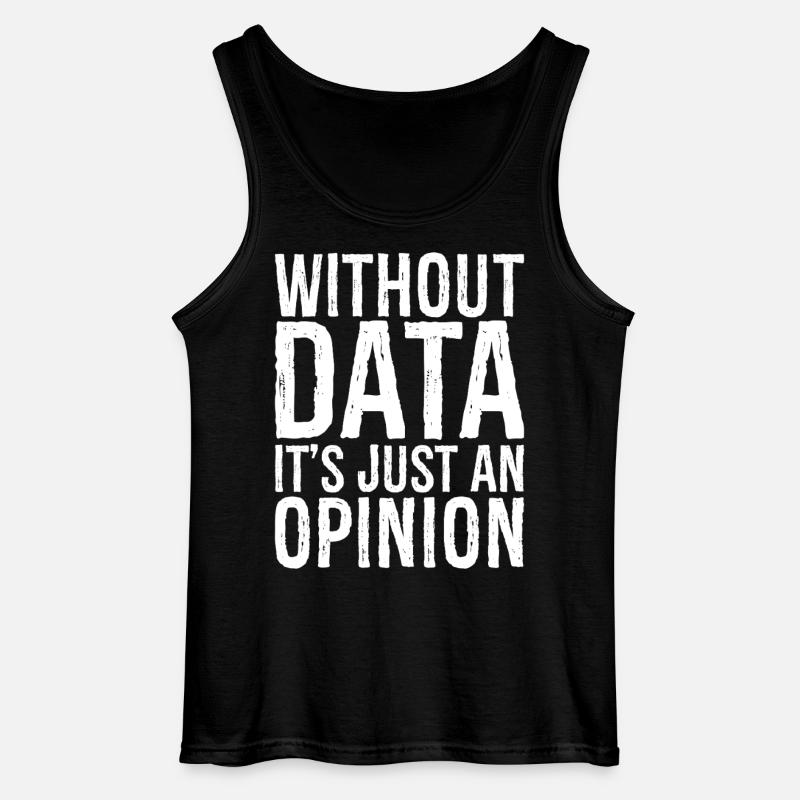 without data it's just an opinion - Gildan Männer Tank Top - Schwarz