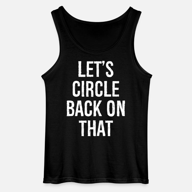 let's circle back on that - Gildan Men’s Tank Top - black