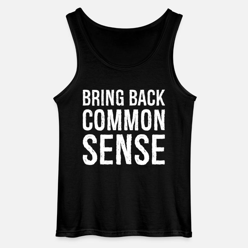 Bring Back Common Sense - Gildan Men’s Tank Top - black