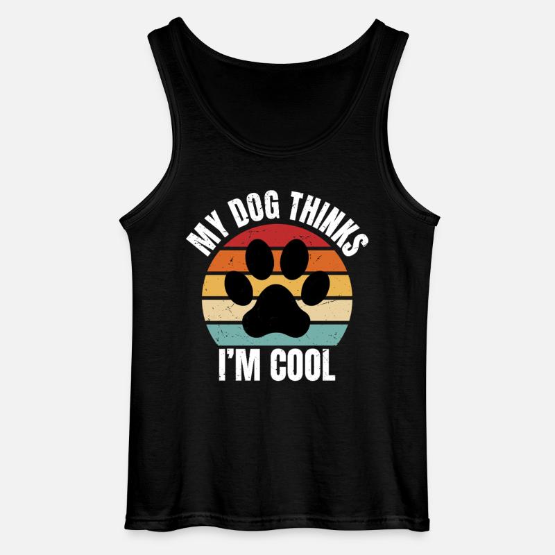 my dog thinks I'm cool - Gildan Men’s Tank Top - black