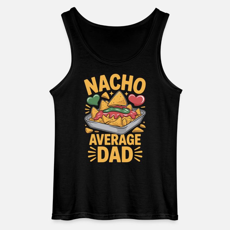 Nacho Average Dad Funny Design - Gildan Men’s Tank Top - black