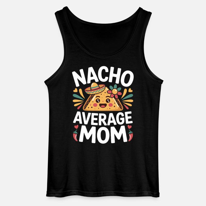 Nacho Average Mom Funny - Gildan Men’s Tank Top - black
