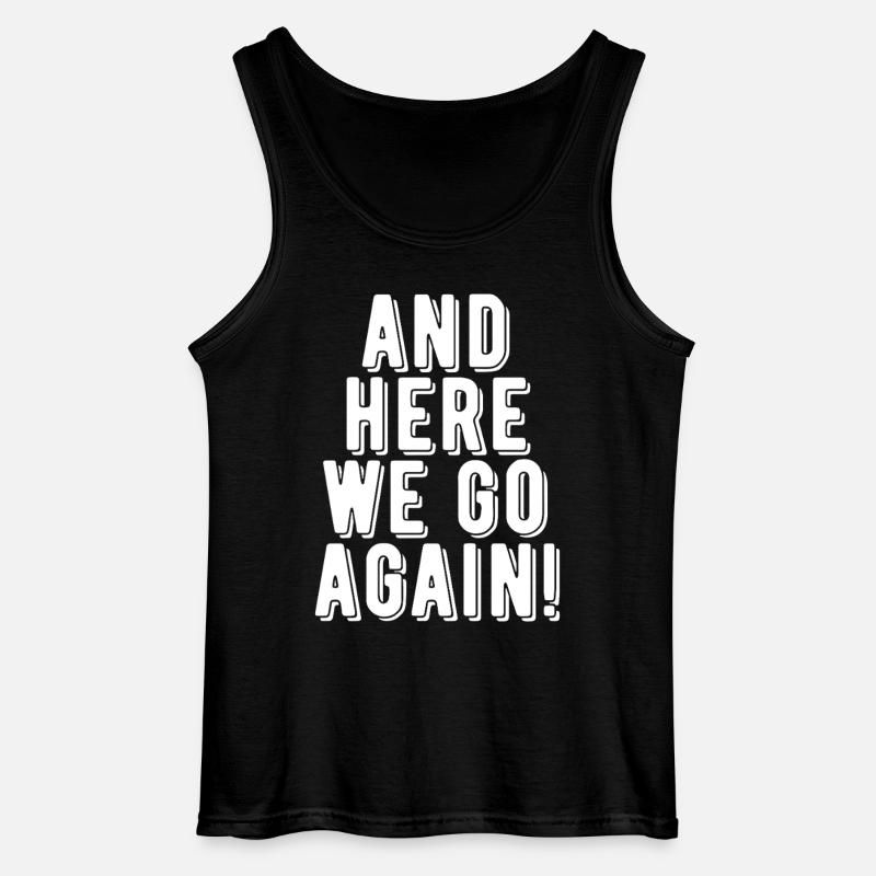 Es geht wieder los! - Gildan Männer Tank Top - Schwarz