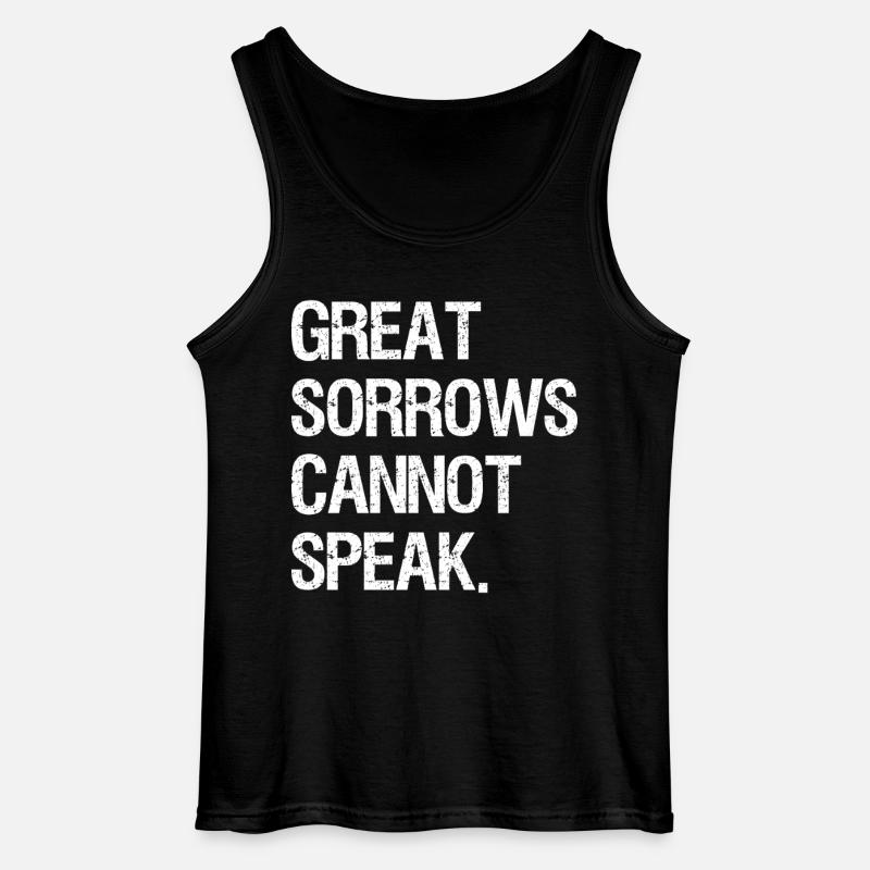great sorrows cannot speak - Gildan Men’s Tank Top - black