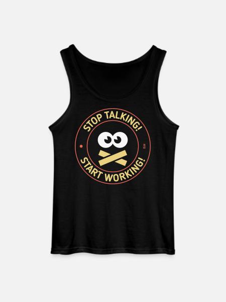 Stop Talking! Start Working! (3C) - Gildan Männer Tank Top - Schwarz