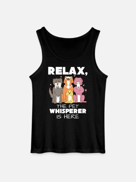 Relax, the animal whisperer is here - Gildan Men’s Tank Top - black