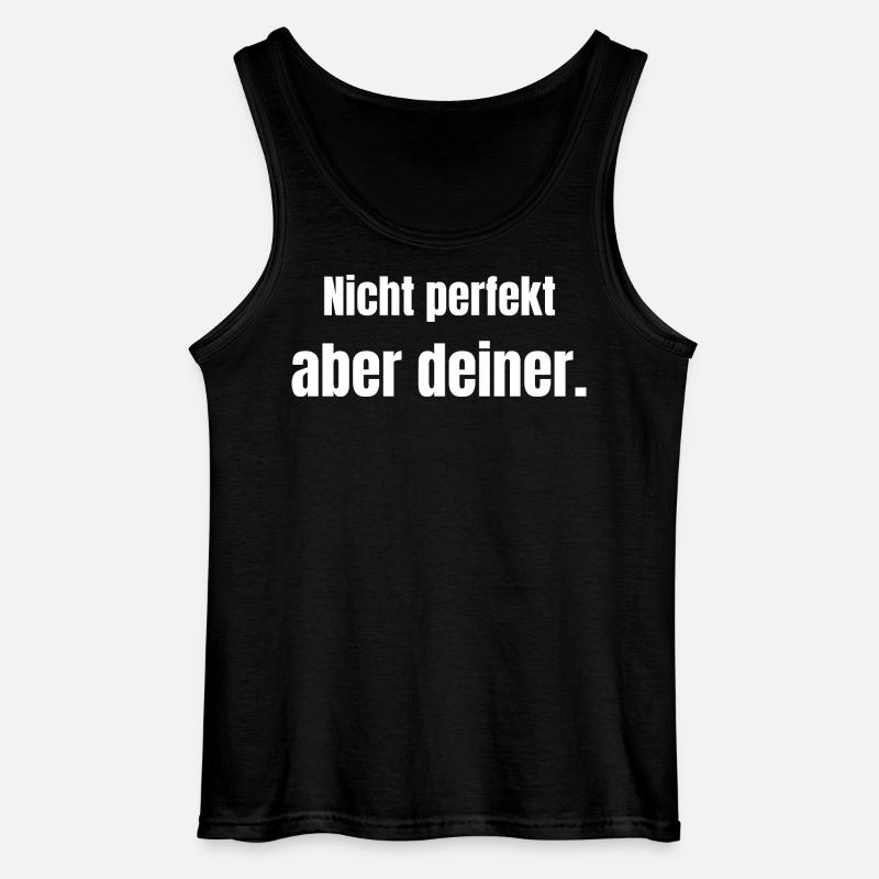 Nicht perfekt – aber deiner. - Gildan Männer Tank Top - Schwarz