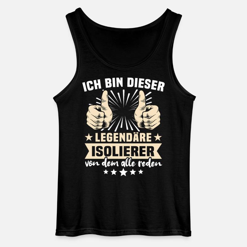 Isolierer Sprüche - Gildan Männer Tank Top - Schwarz