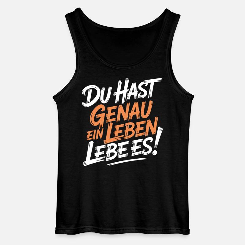 Du hast genau ein Leben - Gildan Männer Tank Top - Schwarz