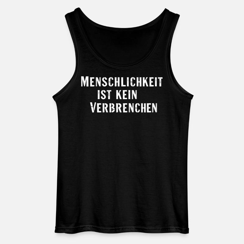 Statement Spruch Menschlichkeit kein Verbrechen - Gildan Männer Tank Top - Schwarz