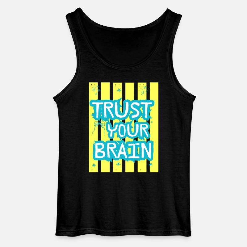Trust Your Brain - Gildan Männer Tank Top - Schwarz