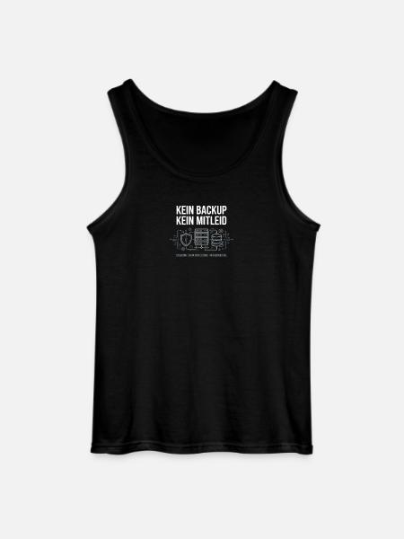 Kein Backup? Kein Mitleid! - Gildan Männer Tank Top - Schwarz