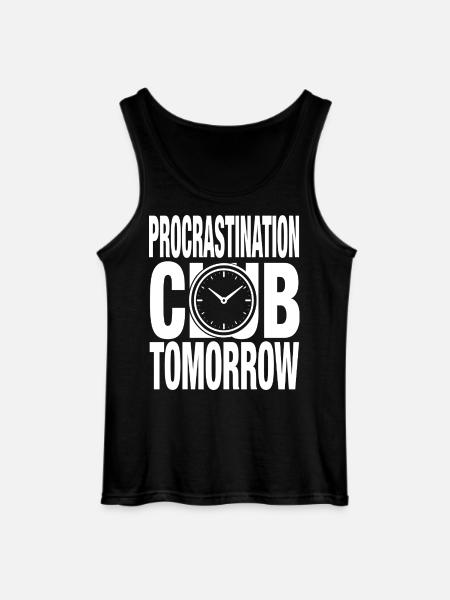 Procrastination Club Tomorrow - Gildan Men’s Tank Top - black